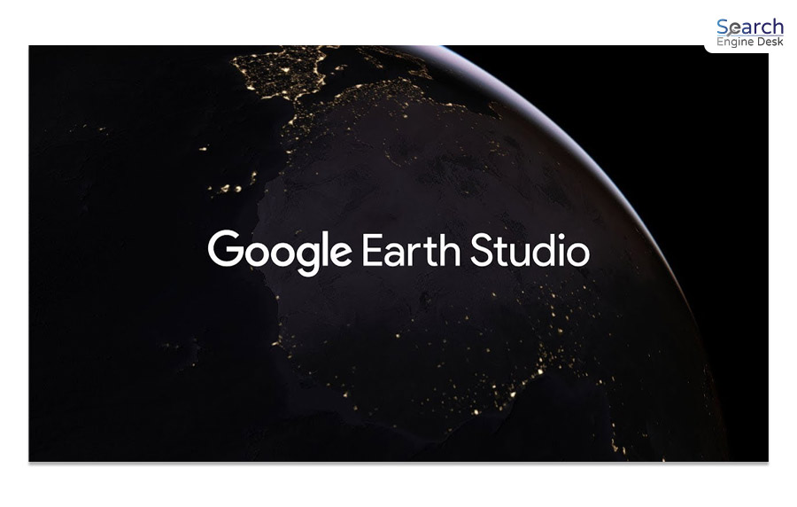 What Is Google Earth Studio?